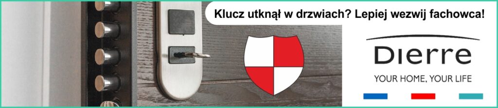 Jak wyciągnąć zablokowany klucz w drzwiach Dierre